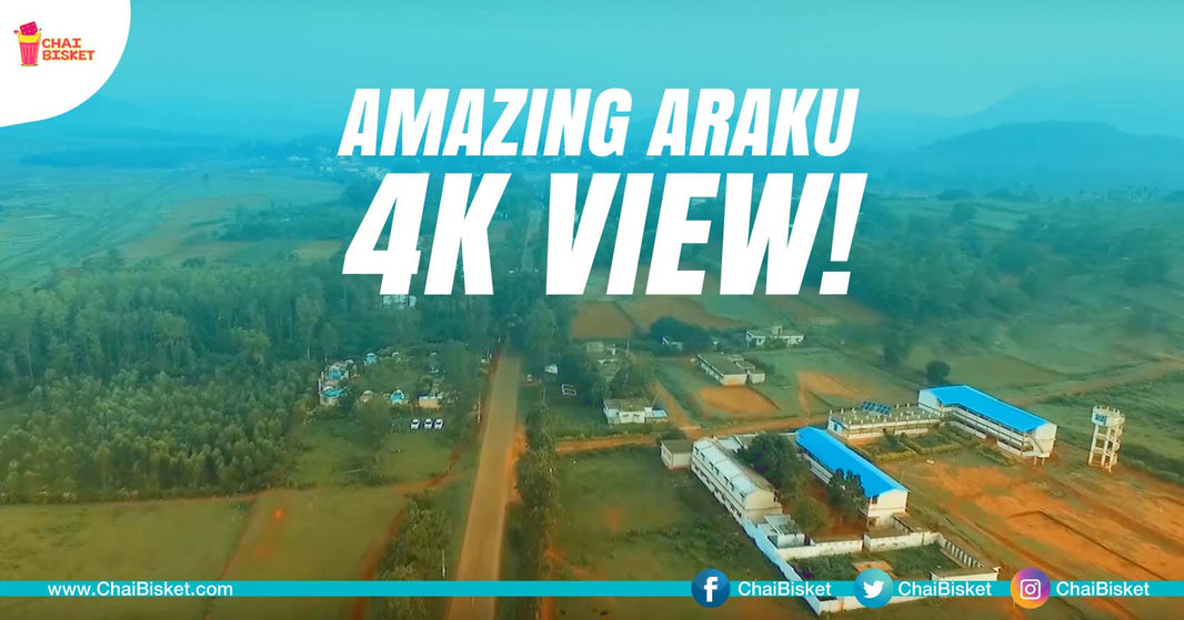 Check Out This Awesome 4K View Of The Picturesque Araku Valley Near Vizag!