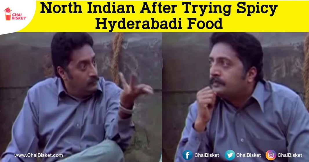 10 Things Every 'Other State Guys' Staying In Hyderabad Will Relate To