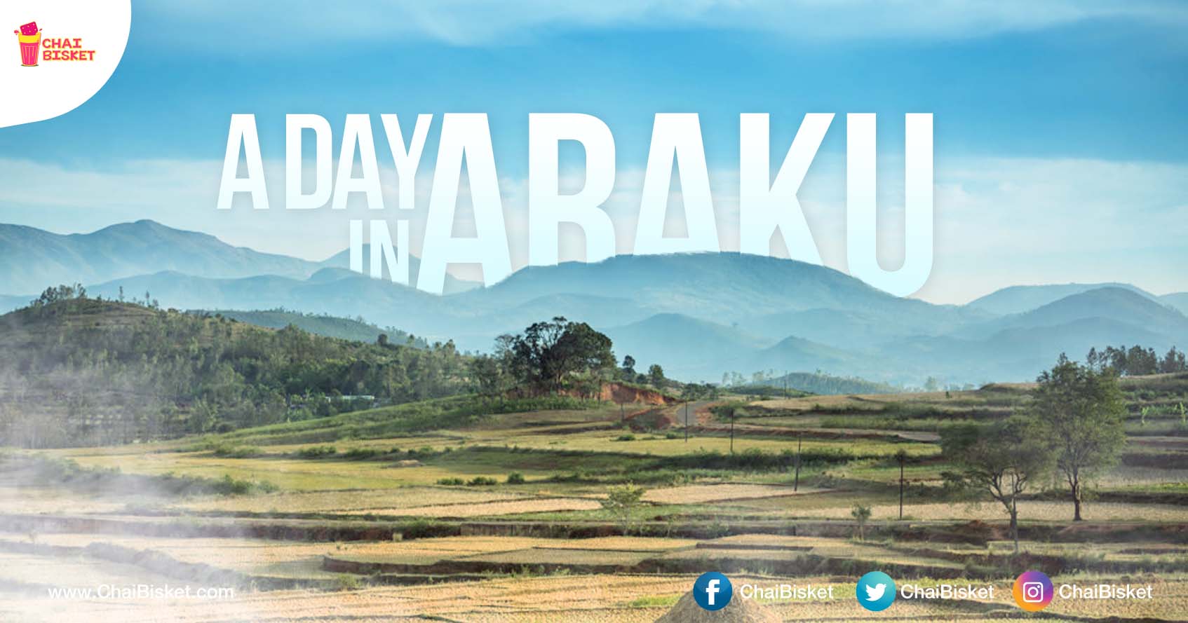 If Visiting Araku For One Day Is Your Plan… Here’s How You Can Perfectly Spend That Day And Get Lost In Nature!