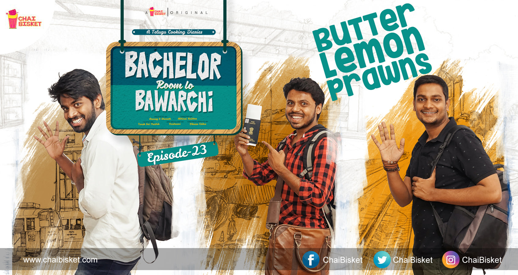 Presenting The Final Episode 'Butter Lemon Prawns' Of “Bachelor Room Lo Bawarchi”!