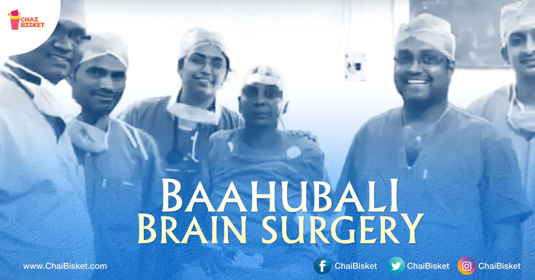 Guntur Doctors Perform Crucial Brain Surgery While Keeping A Patient Awake All Thanks To Baahubali 2!