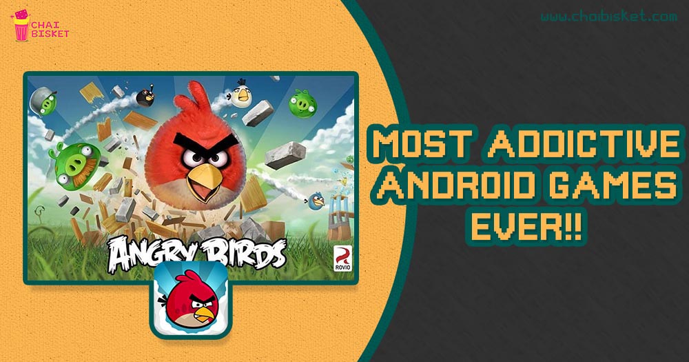 Presenting 18 Most Addictive Android Games!