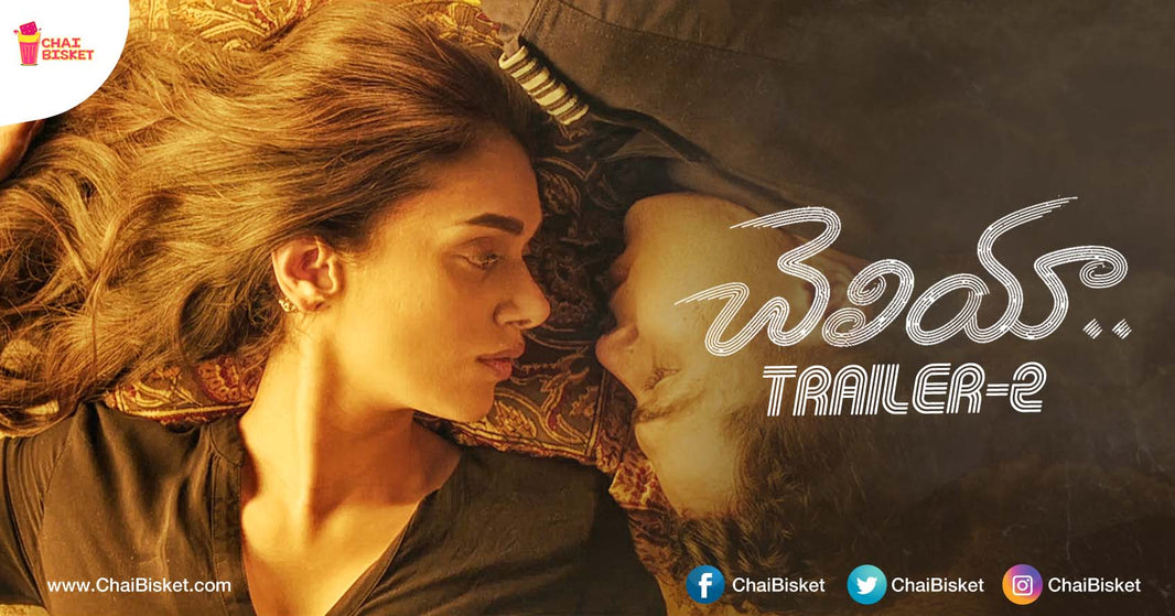 This Second Trailer Of Mani Ratnam's "Cheliya" Will Show You Why He Is The Master Of Romance!