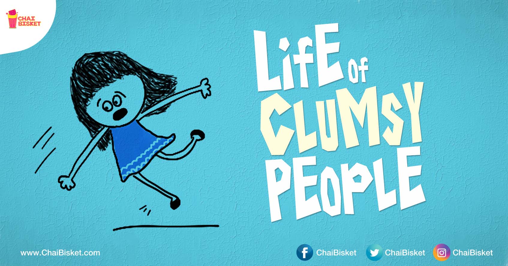 10 Illustrations That Perfectly Describe The Experiences Clumsy People Go Through!