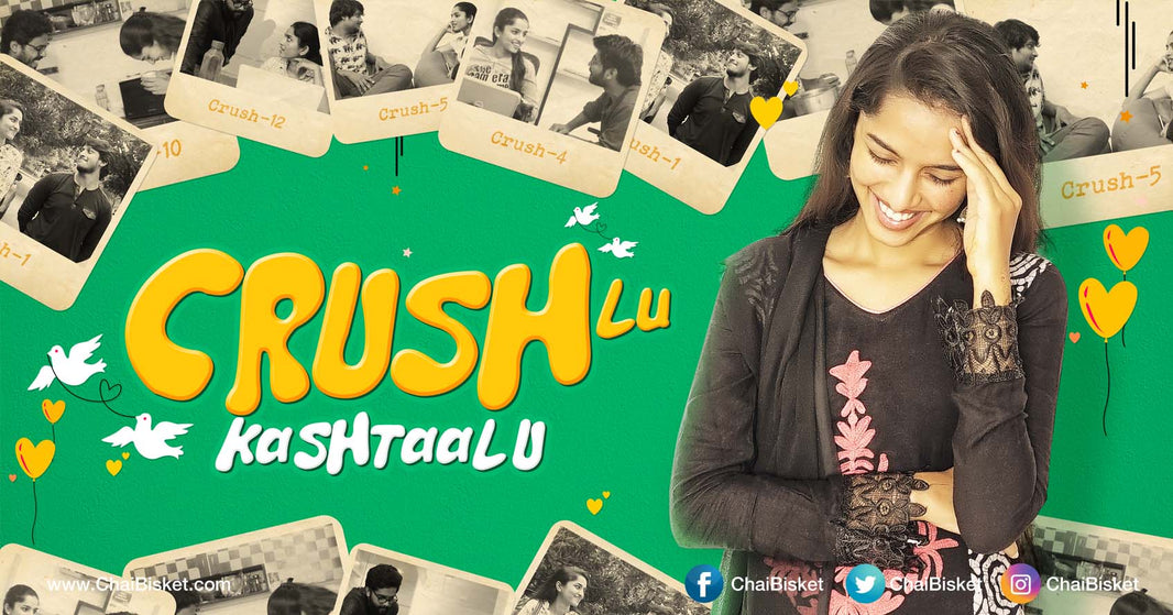 Presenting Girl Formula's New Video "Crushlu Kashtaalu" A Funny Take On Different Types Of Crushes Every Girl Has!