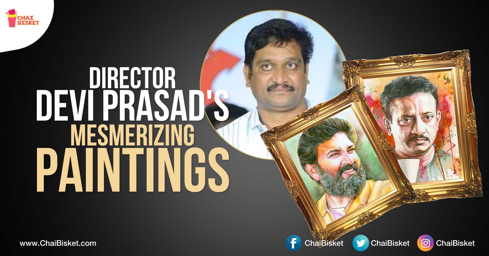 You Must Check Out These Mesmerizing Paintings By Director Devi Prasad!