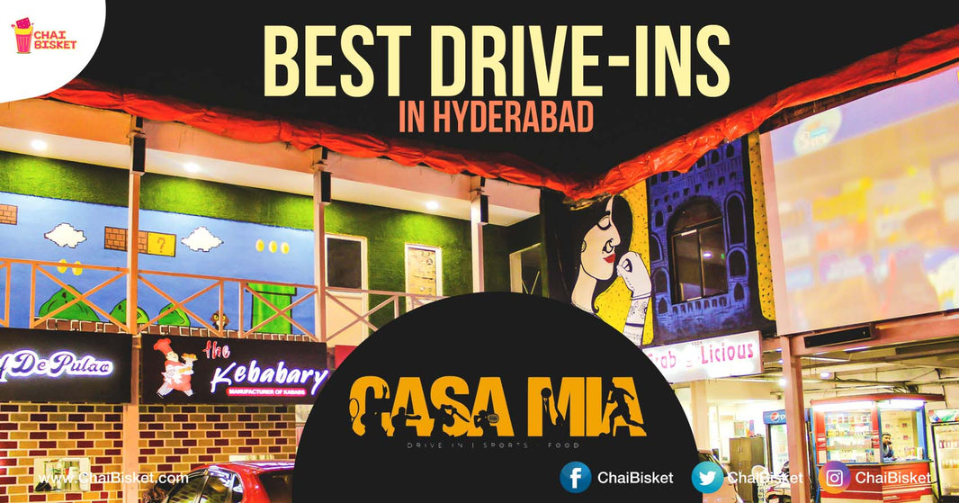 10 Crazy Drive-Ins In Hyderabad To Chill With Your Friends This Weekend