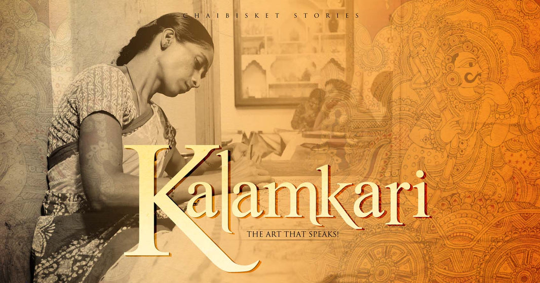 ChaiBisket’s New Documentary Explores "Kalamkari" - A 3000 Yr-Old Art Form of Hand Painting On Clothes!