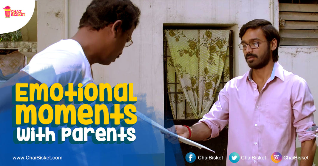 9 Emotional Moments Of Our Lives With Our Parents That We Can Instantly Relate To!