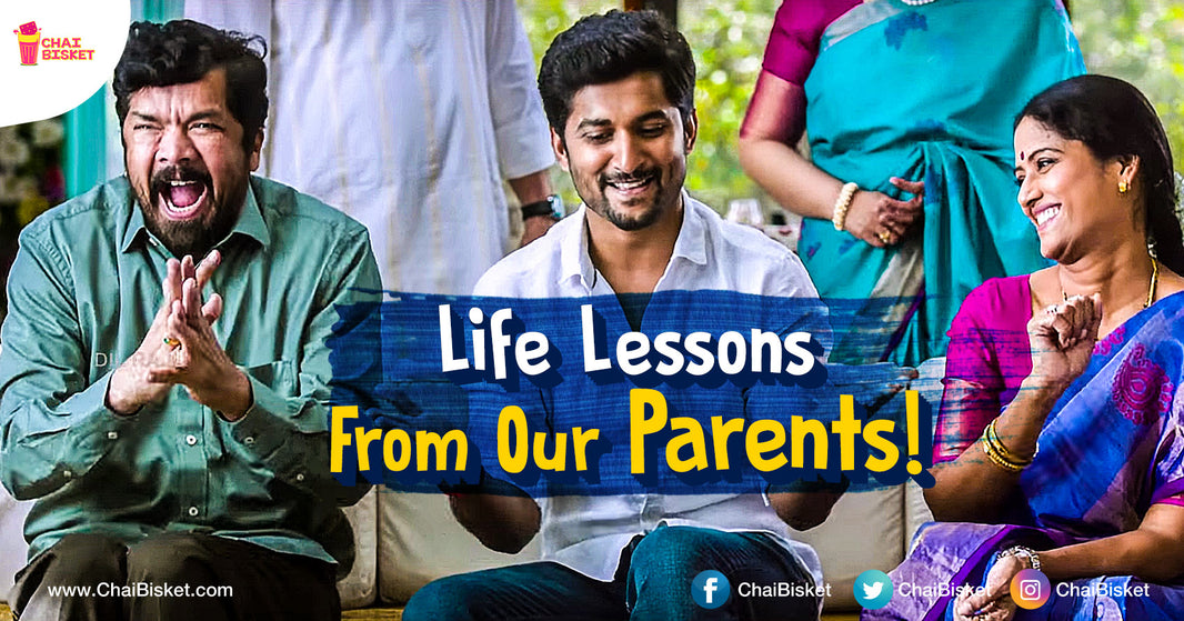 10 Common Life lessons We All Can Learn From Our Parents!