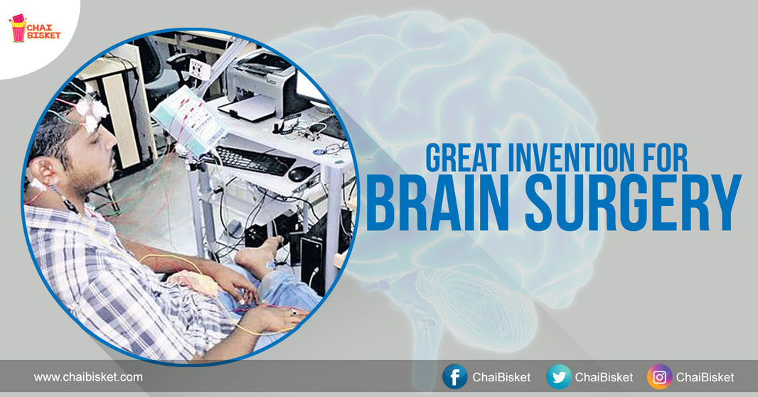 Meet The Telugu Guy Who's Revolutionizing The Way "Brain Surgeries" Are Conducted!