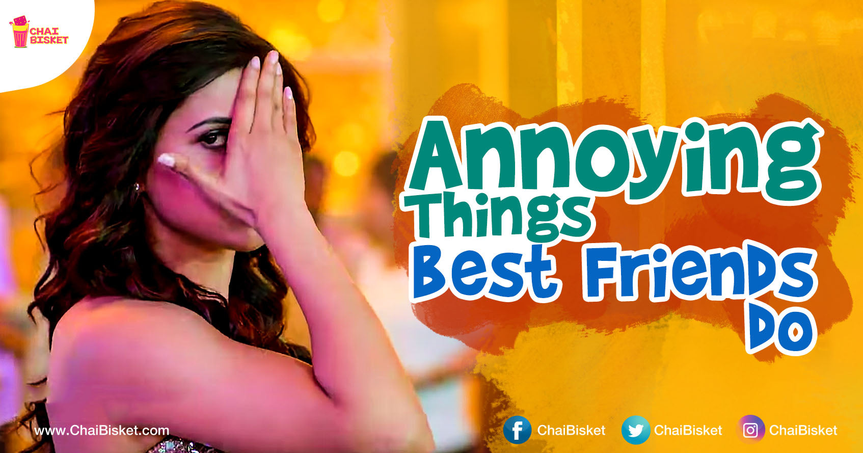 11 Most Irritating Things Our Best Friends Do That Make Our Life A Living Hell!