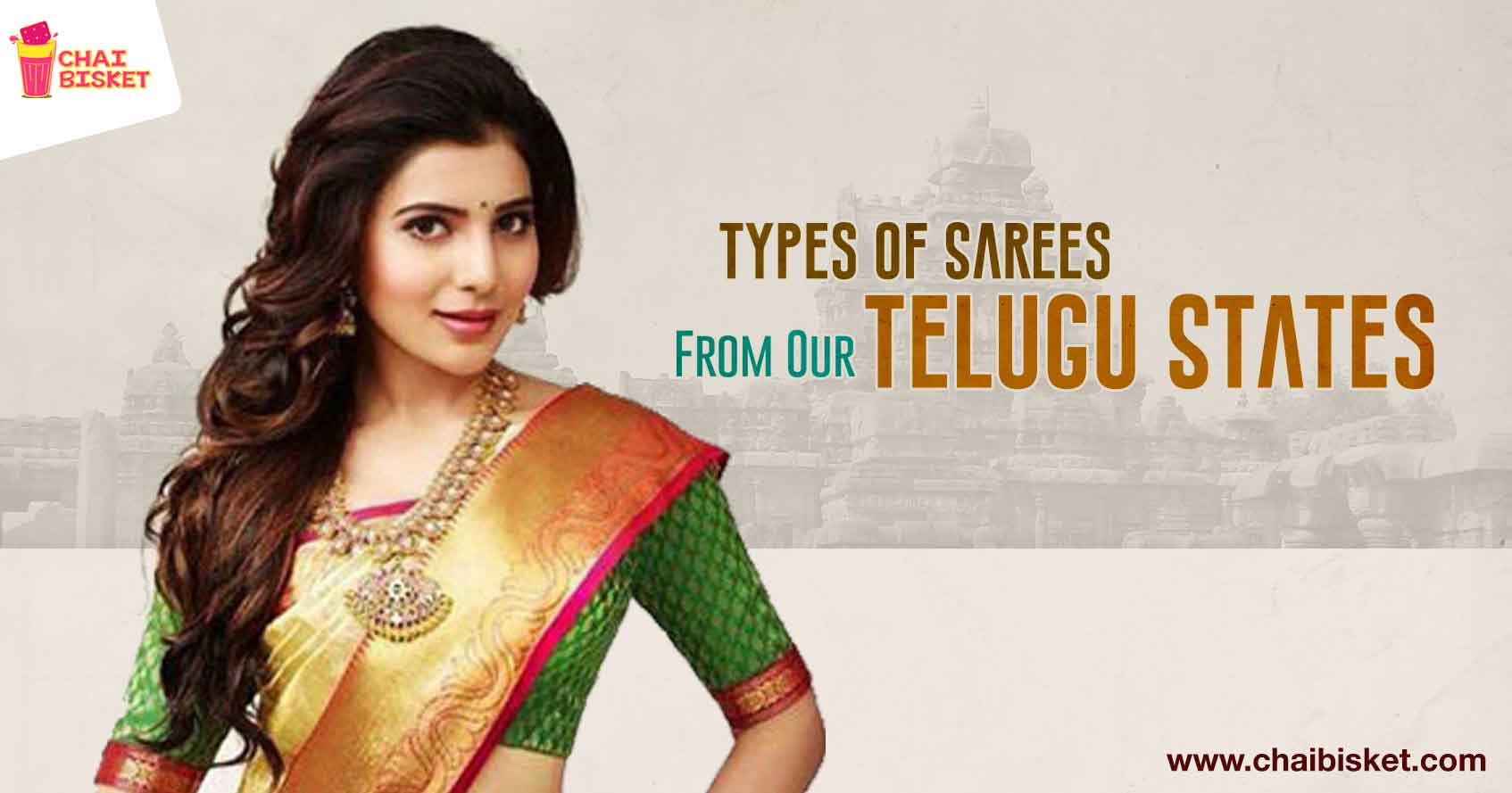 10 Types Of Sarees From Our Land That Will Bring Out The Teluginti Aadapilla In You!