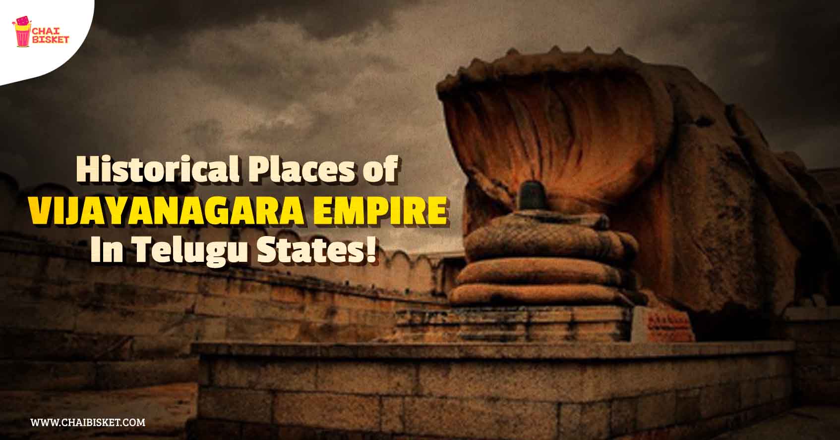 All the Amazing Places in Telugu States Associated with The Vijayanagara Empire!