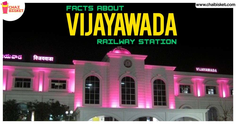 10 Facts About Vijayawada Railway Station That You Need To Know!