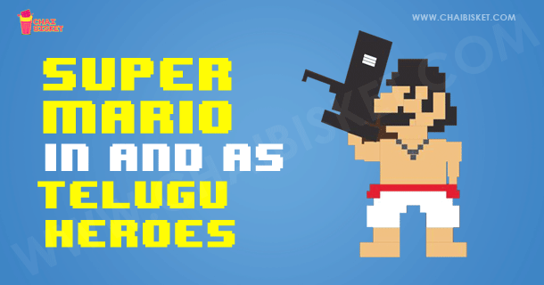 What If... Super Mario Starred As Our Telugu Heroes?!