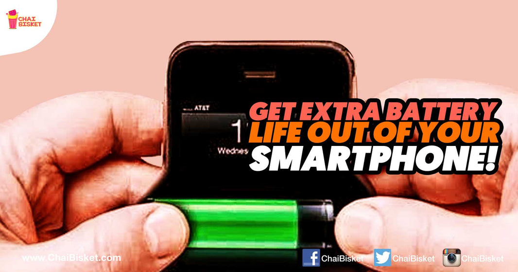 How To Optimize Your Phone To Get That Extra Juice From The Battery!