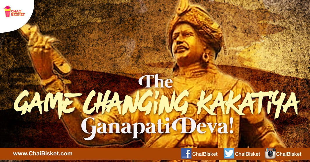 All That You Need To Know About How Ganapathi Deva Ended Outrageous Taxes And Made Life Easy For Traders!