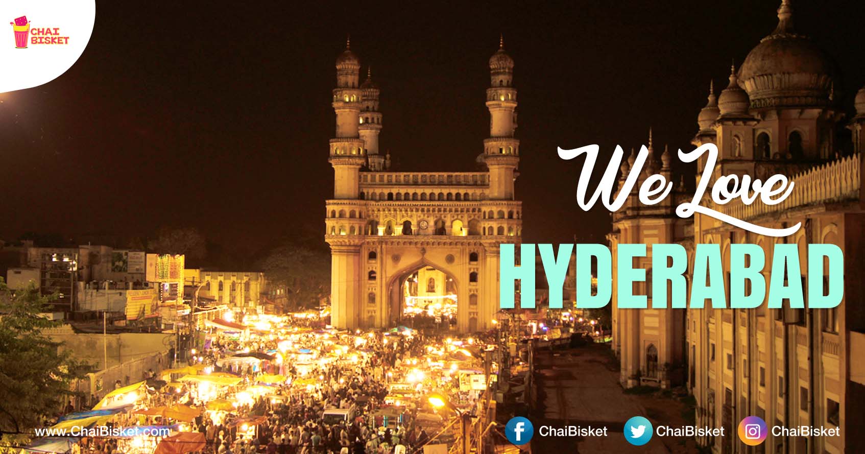 12 Reasons Why We Absolutely Love Apna Hyderabad!