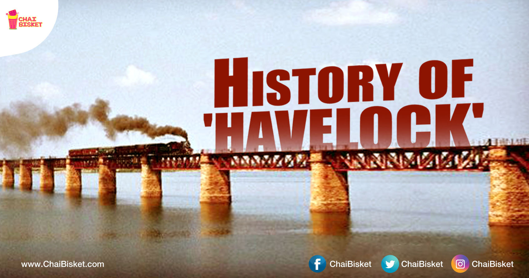 All You Need To Know About The Historical "Havelock Bridge" in Rajahmundry!