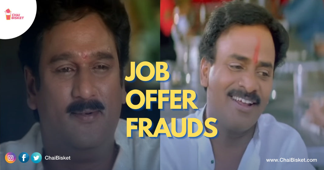 Job Frauds: This Story Of A Guy Who Cheated With Fake Job Offer Is An Eye Opener