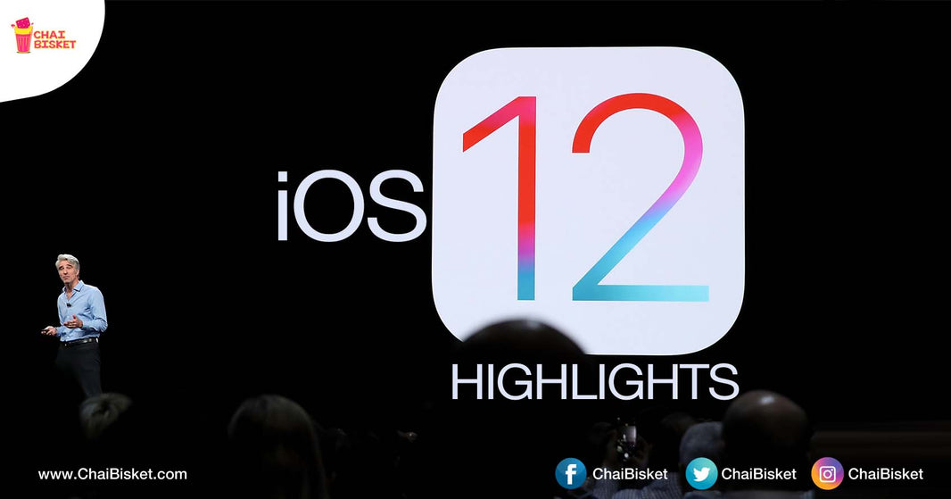 Here Are All New ‘iOS 12’ Features You Need To Know & People’s Reaction To It