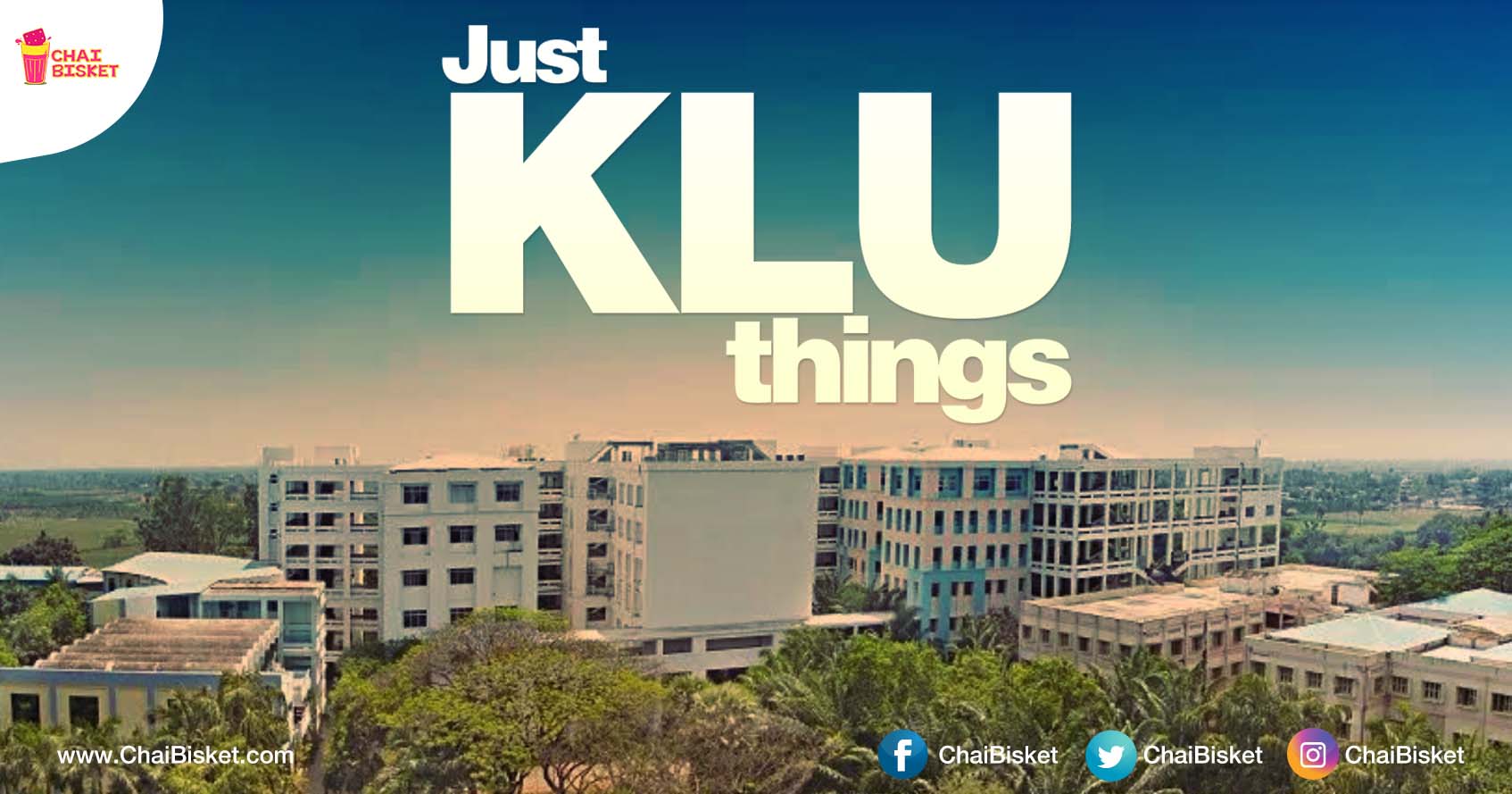 12 Things All Students From 'KLU University' Will Relate Their Heart Out To!