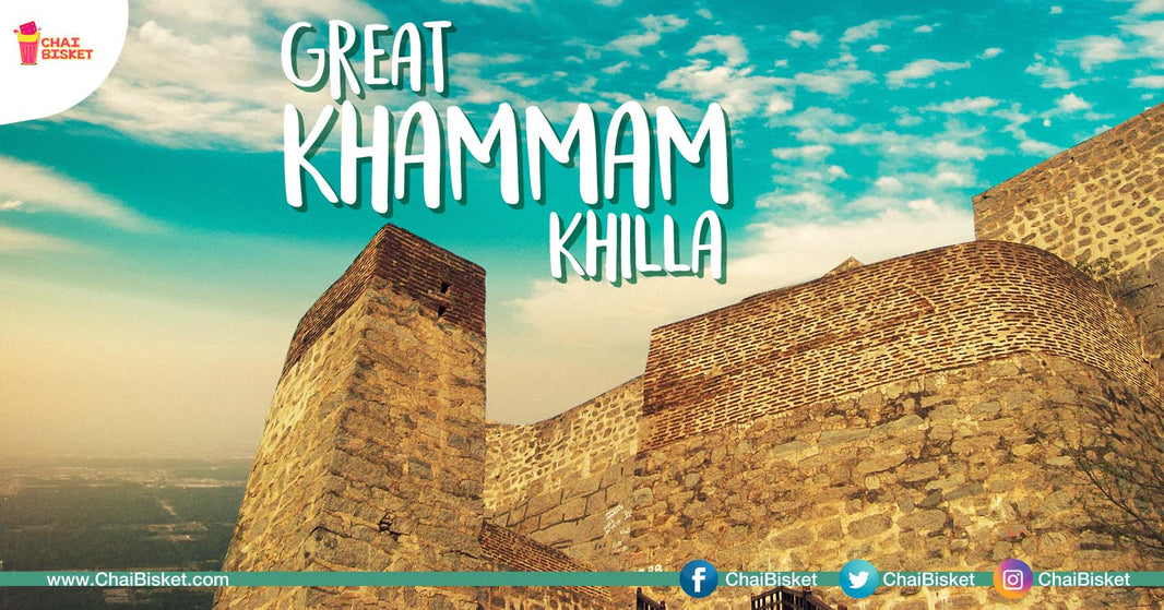 Presenting The Awe-Inspiring Sights Of The Grand Khammam Khilla!