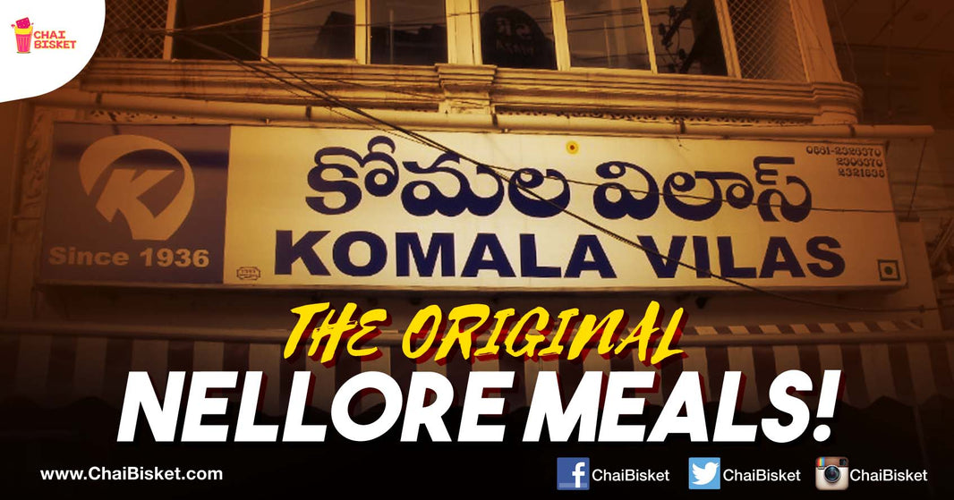 Here's Why Nellore's 'Komala Vilas' Mess Is The Unmatched King Of Meals