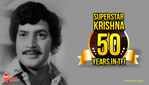 A Look Into 50 Glorious Years Of Superstar Krishna In World Cinema!