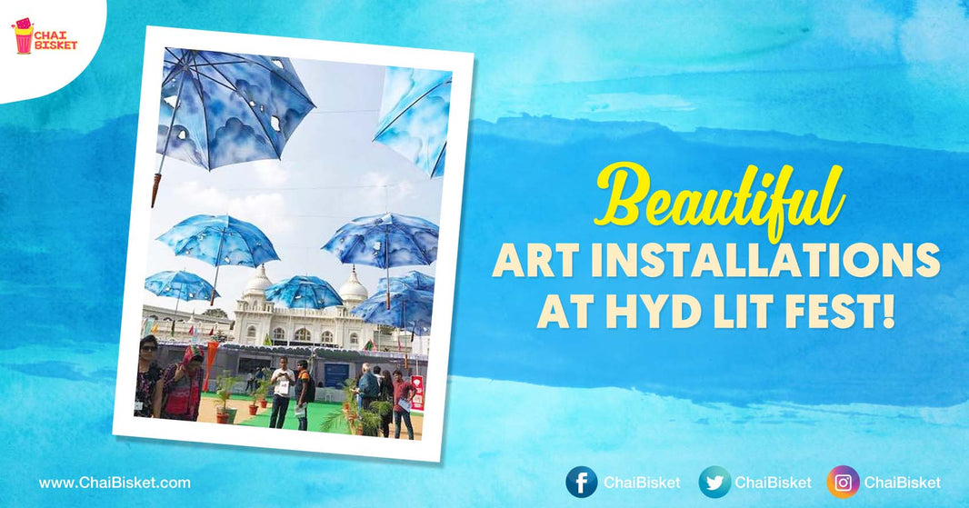 These Beautiful Art Installations At The Hyderabad Literary Fest Will Surely Make Your Day!