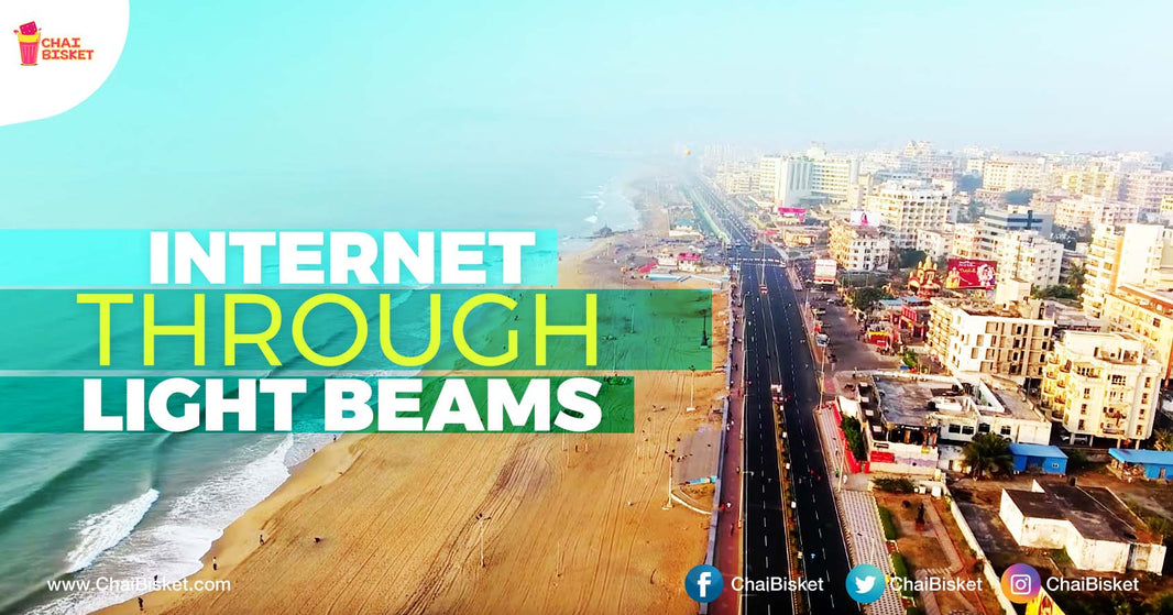 Vizag To Soon Welcome A New Age Of Technology - High Speed Wireless Internet By Google X!