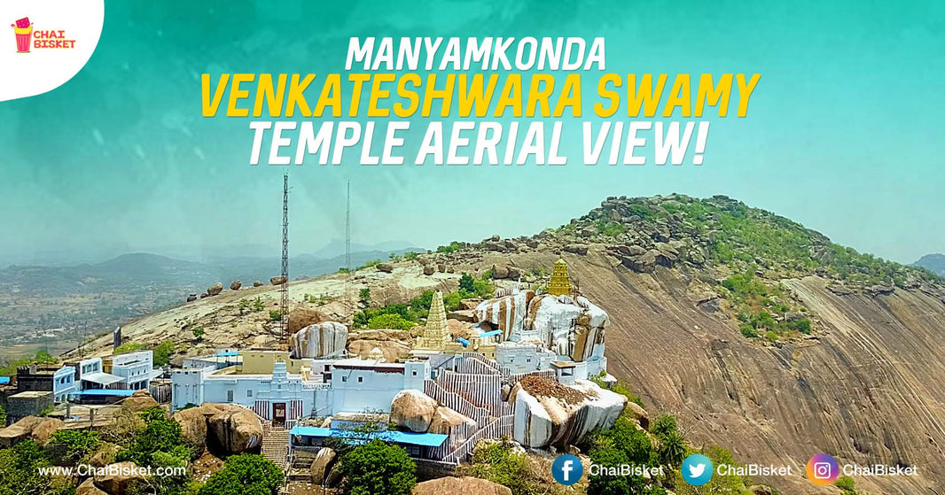 Check Out The Stunning Aerial Of View Of Manyamkonda Venkateshwara Swamy Temple!