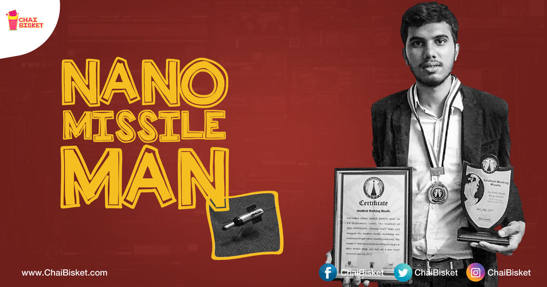 Meet The 21-Year-Old Who Designed World's Smallest Nano Missile For Indian Army