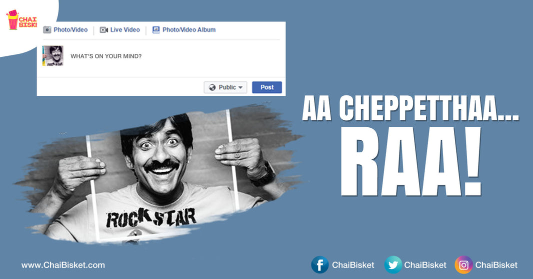 What If...Tollywood Characters React To Facebook's Nosy Status Messages?!