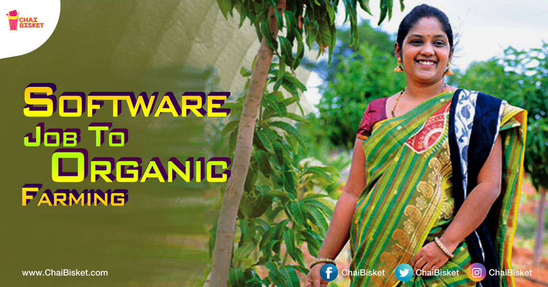 Here's How This Telugu Software Employee Left Her Job To Fulfil Her Dream Of Organic Farming!