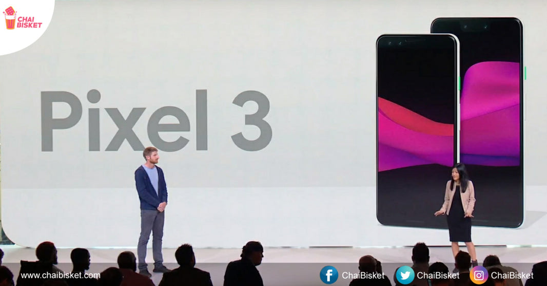 From Camera To Price, Everything About Google's New Pixel 3 & 3XL