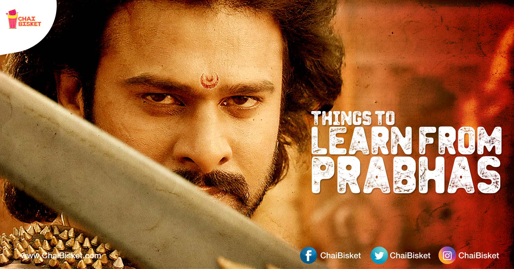 8 Things That Every One Can Learn From Darling Prabhas About Passion!