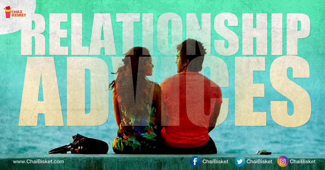 10 Things You Should Never Do To Maintain A Healthy & Happy Relationship!