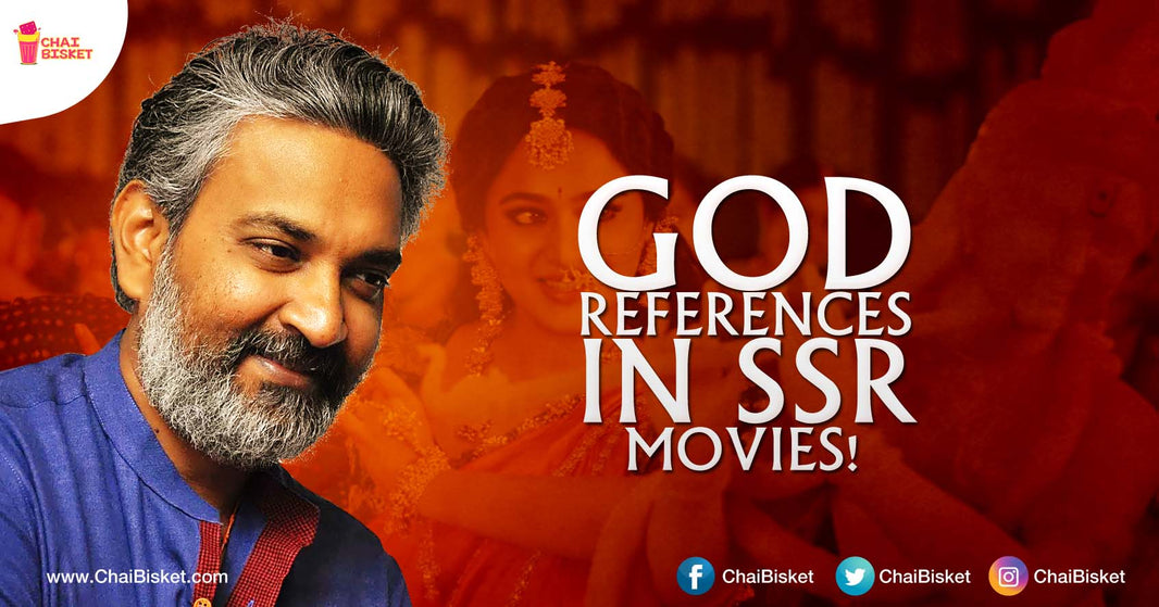 8 Times When SS Rajamouli Used God References In His Movies And The Hidden Reasons Behind Them!