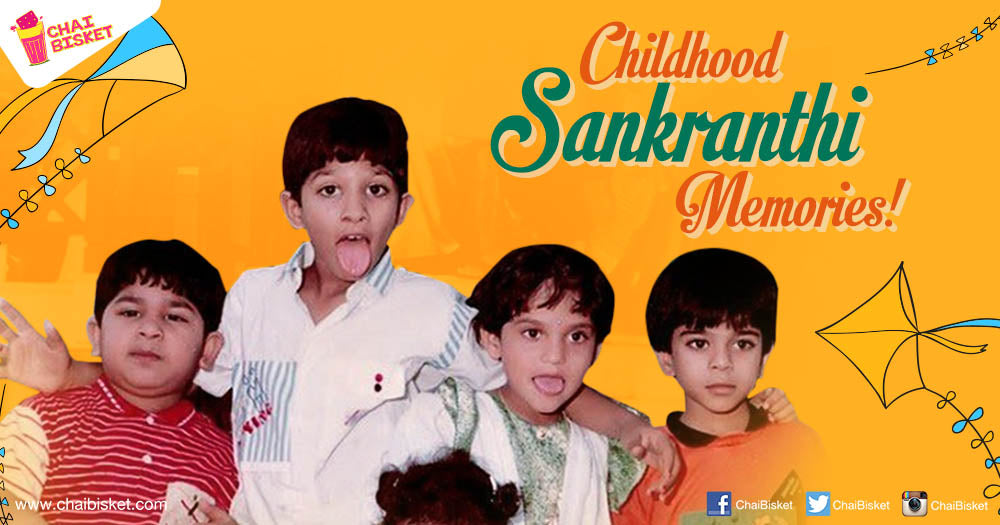 10 Childhood Sankranthi Memories That All 90s Kids Can Surely Relate To!