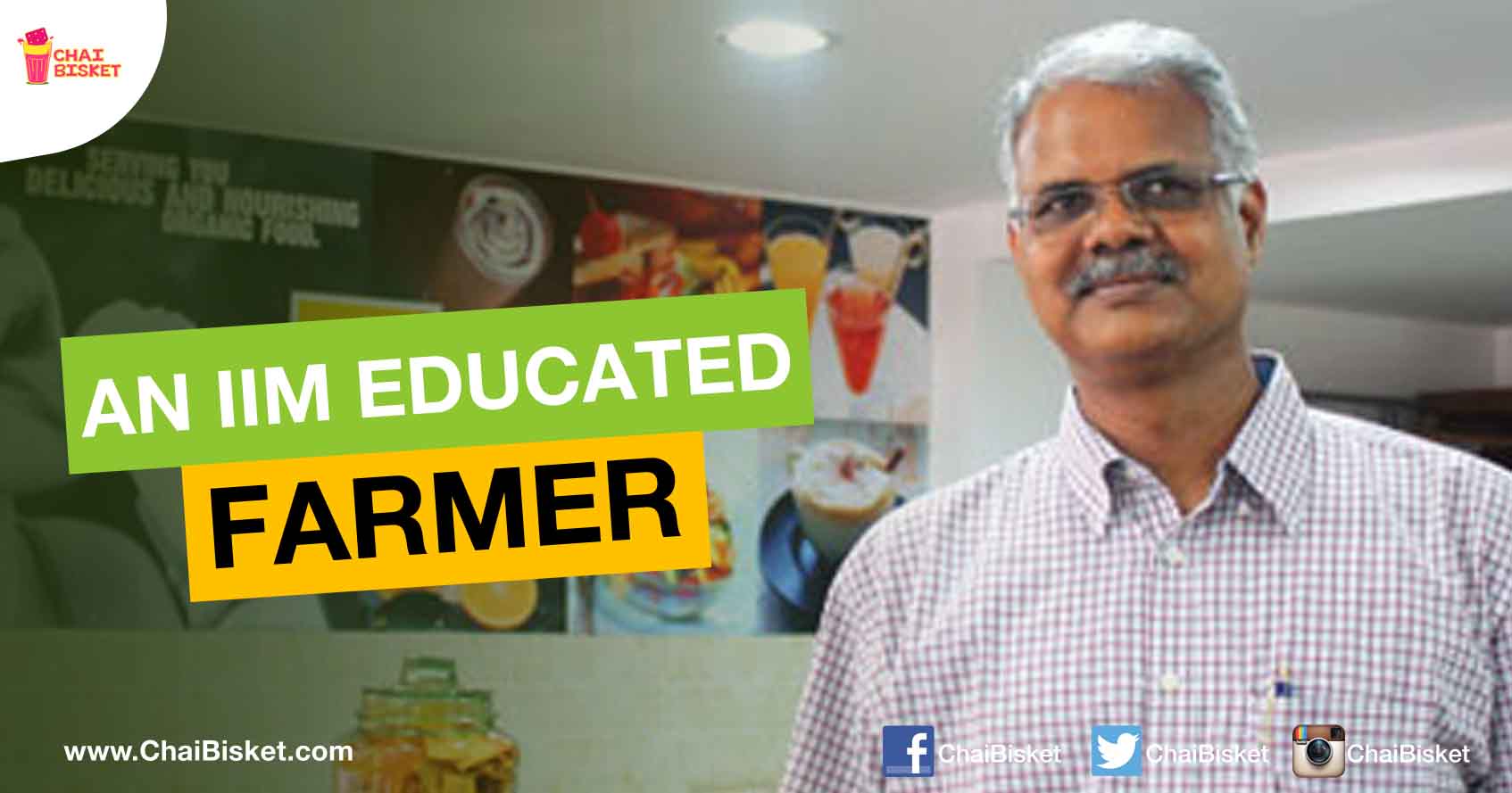 How an Incident Made This Man leave His Plush Corporate Job and Enter into Farming!