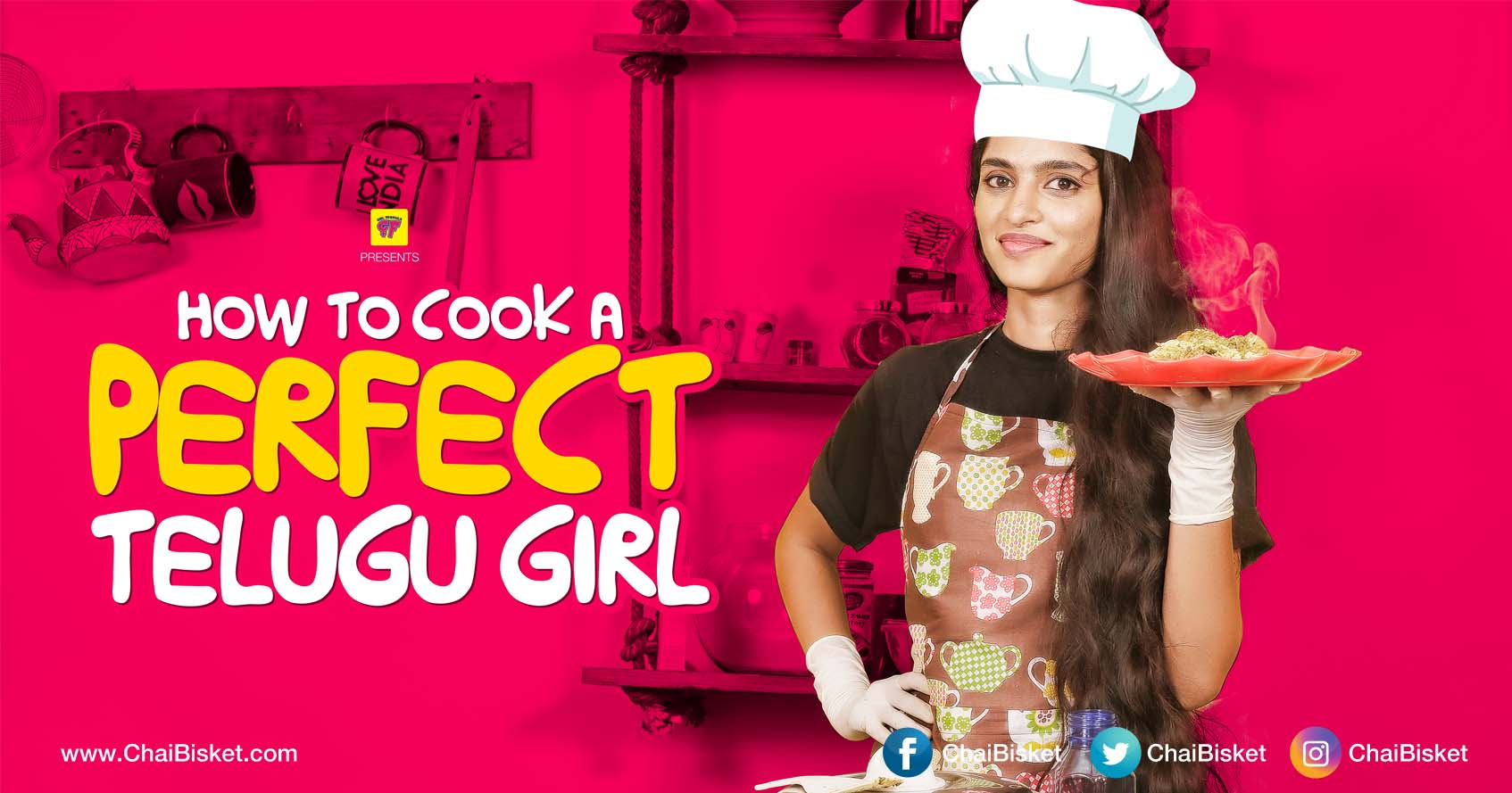 Girl Formula Presents, “How To Cook A Perfect Telugu Girl ” - An Out Of The Box Cooking Video!