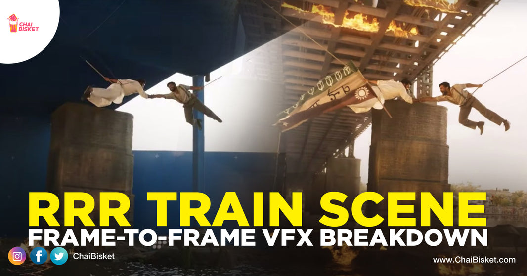 This Frame-To-Frame VFX Breakdown Of RRR's Epic Train Scene Will Blow Your Mind