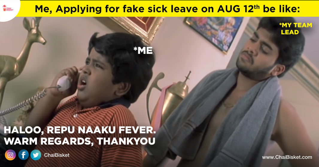 August 12th Fake Sick Leave Pettadam Mukyam Bigiluu: Reactions Of Employees This Long Weekend