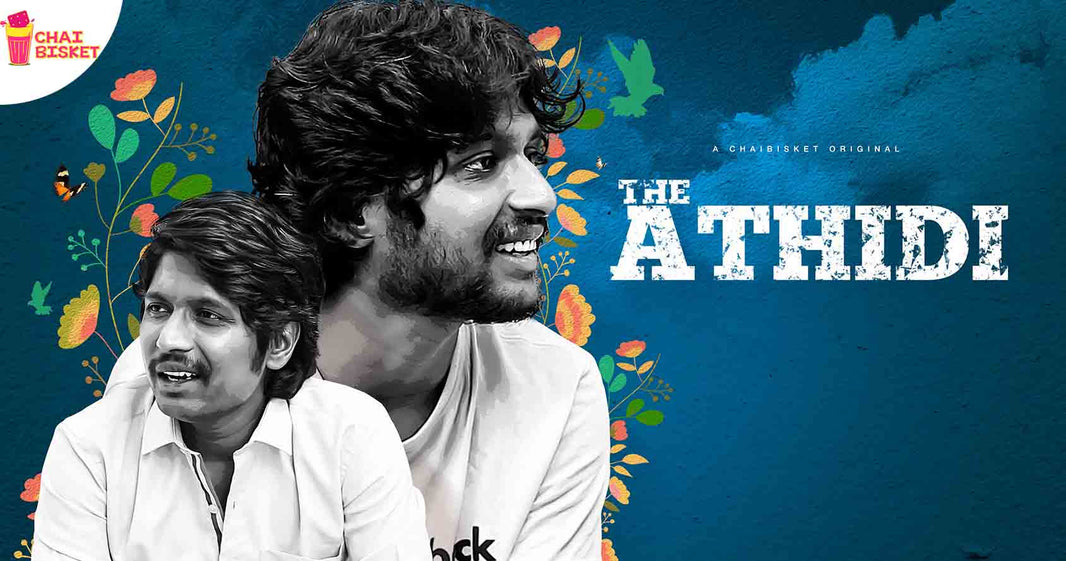 Presenting "THE ATHIDI" Chai Bisket's Micro Drama Film That Will Surely Get You All Emotional!