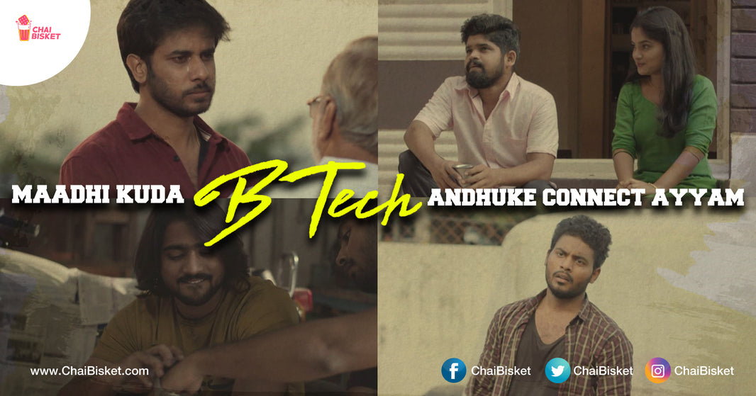 A Heartfelt Letter To Tharun Bhascker & Team About 'Btech' Series