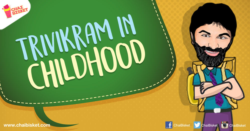 What If... Trivikram Had A Filmy Childhood?!