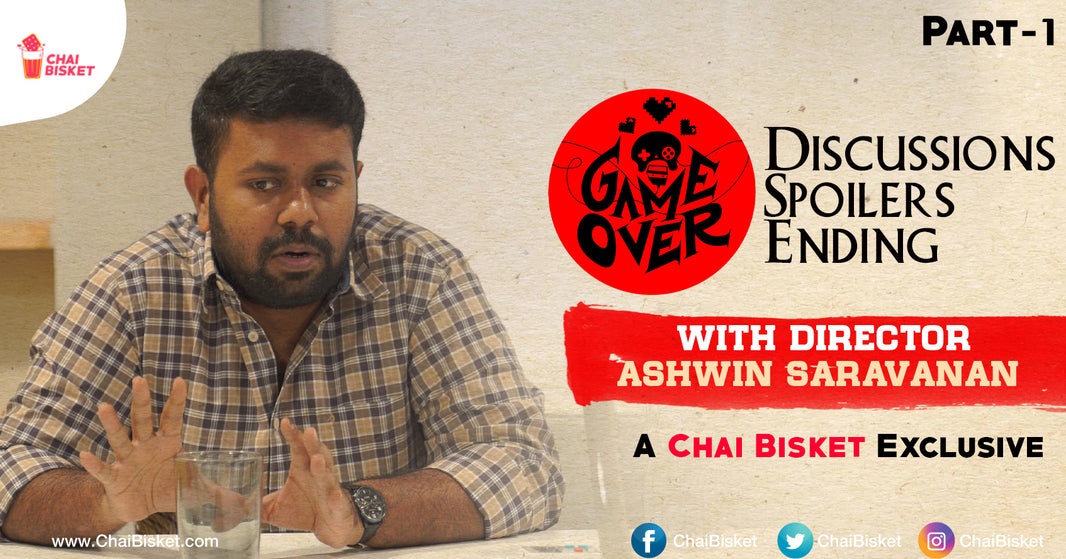 In Conversation With Director Ashwin Saravanan About His Latest Sensation 'Game Over'