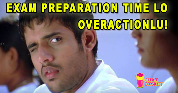 12 Types Of Overaction We Do During Exam Preparation!